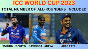 ICC World Cup 2023 Indian Team all -rounders: Hardik Pandya, Ravindra Jadeja and Axar Patel